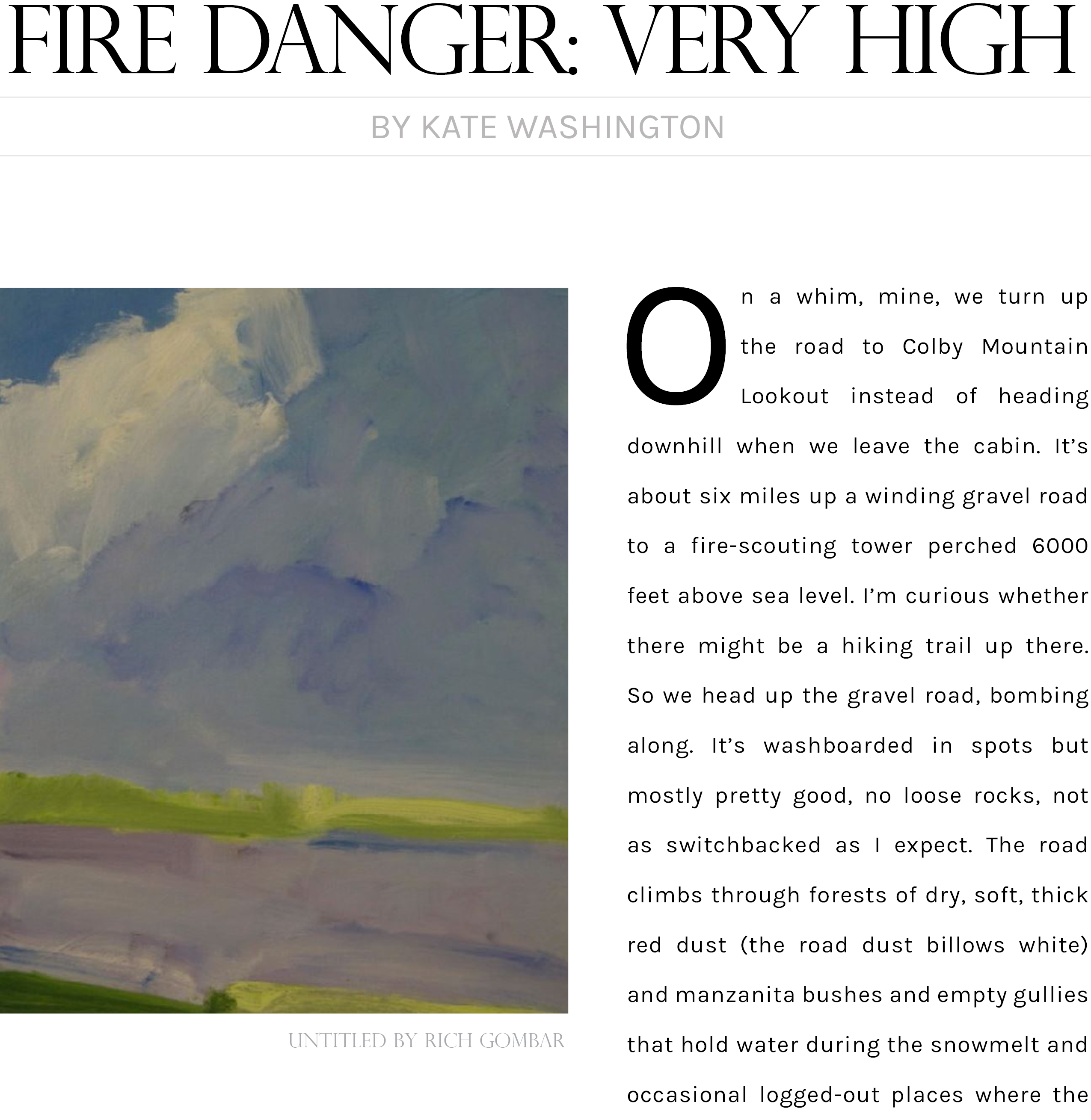 Fire Danger Very High by Kate Washington