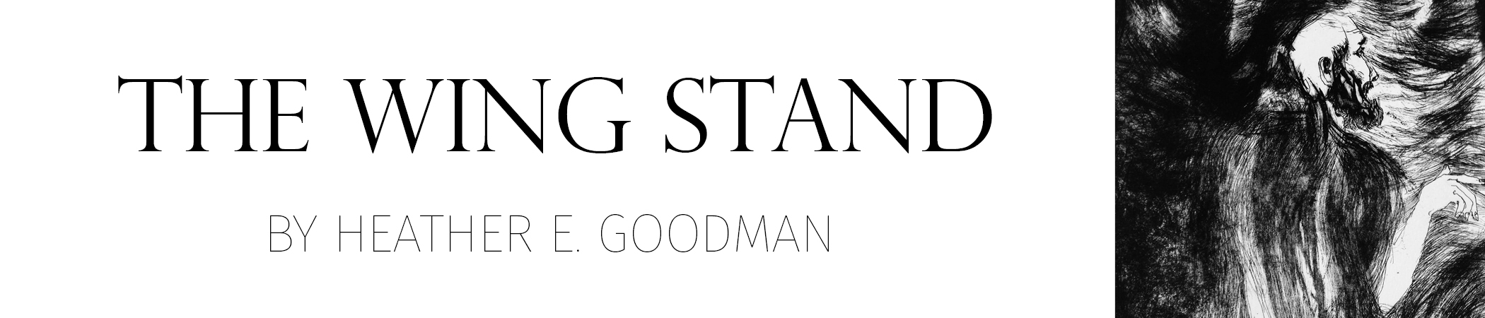 The Wing Stand by Heather Goodman