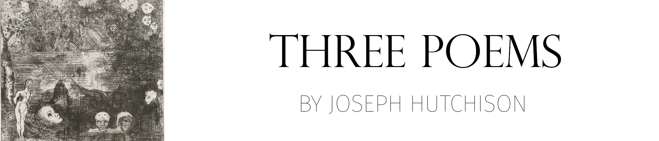 Three Poems by Joseph Hutchison
